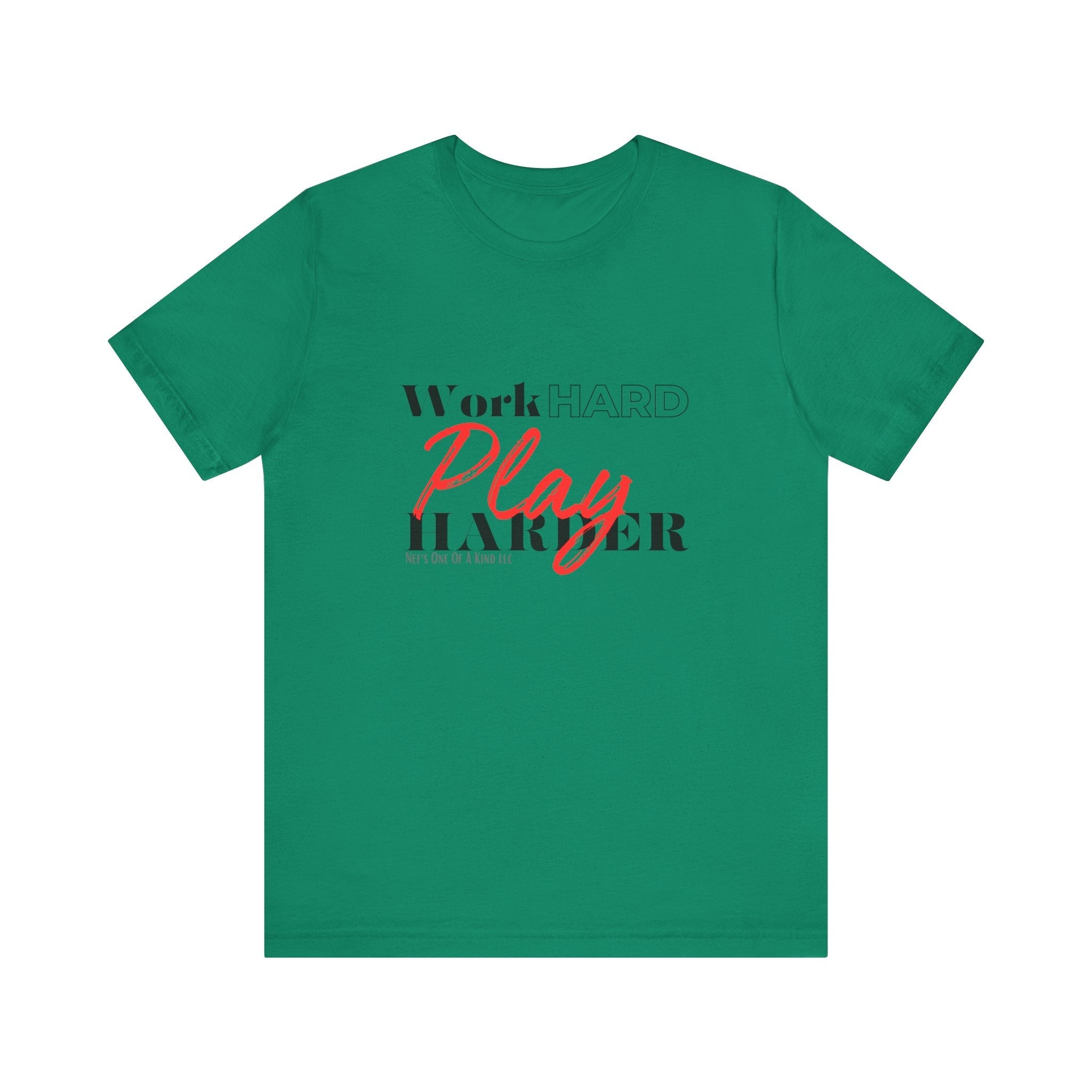 Work Hard Play Harder w/o Unisex Short Sleeve Tee